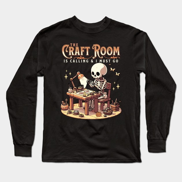 Craft Room is Calling Funny Crafter Long Sleeve T-Shirt by Hypnotic Highs